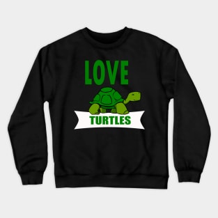 Cute Turtle Gifts Crewneck Sweatshirt